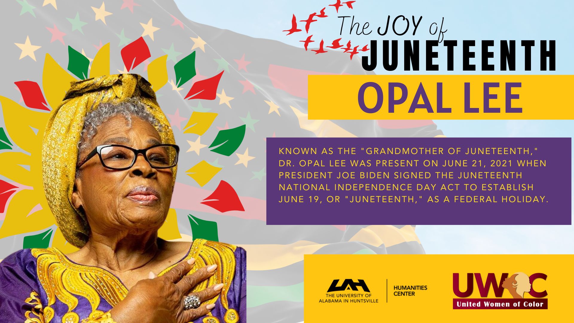 UAH to host The Joy of Juneteenth with Dr. Opal Lee August 28 & 29, 2022 ?>