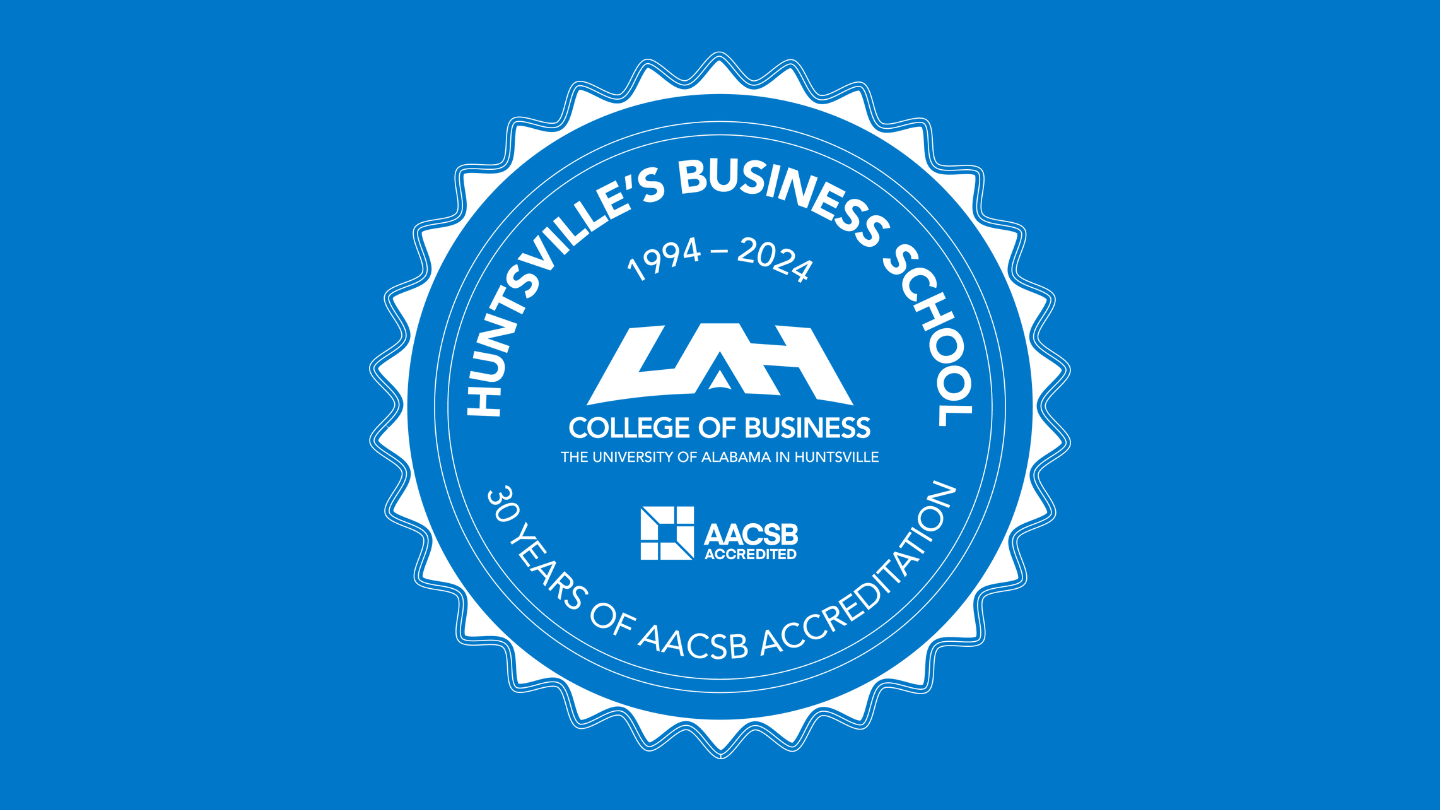 UAH College of Business Celebrates 30 Years of Accreditation