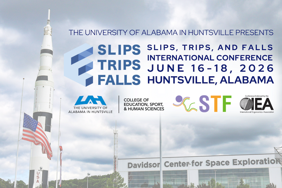 The University of Alabama in Huntsville Presents: Slips, Trips, and Falls International Conference, June 16-18, 2026