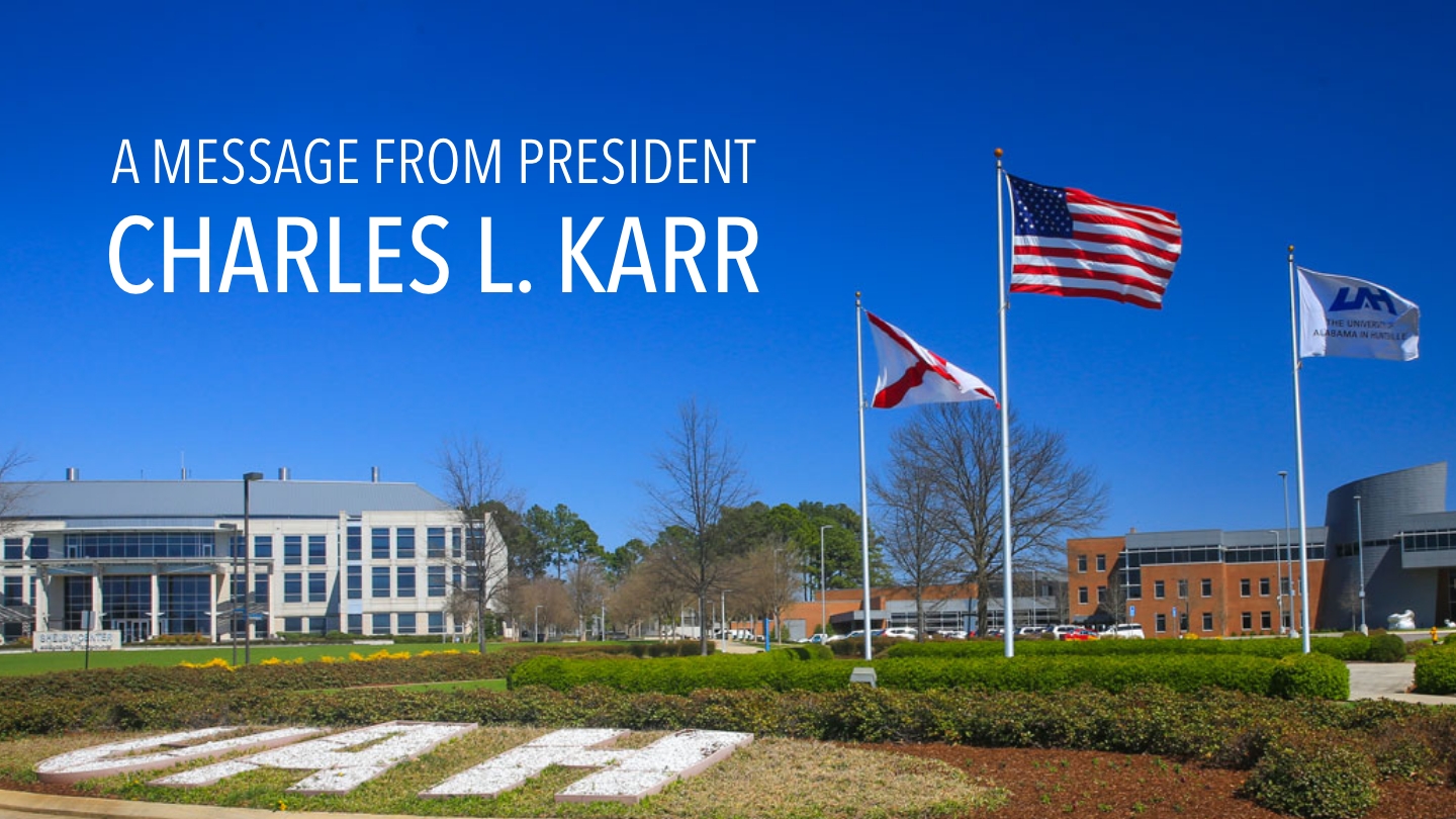 A message from the president of UAH.