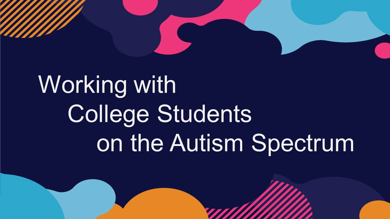 Working With Students on the Autism Spectrum