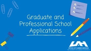 Grad and Professional School Application Tips