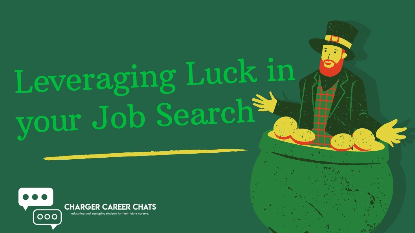 Leveraging Luck in your Job Search