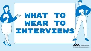 What to Wear to Interviews