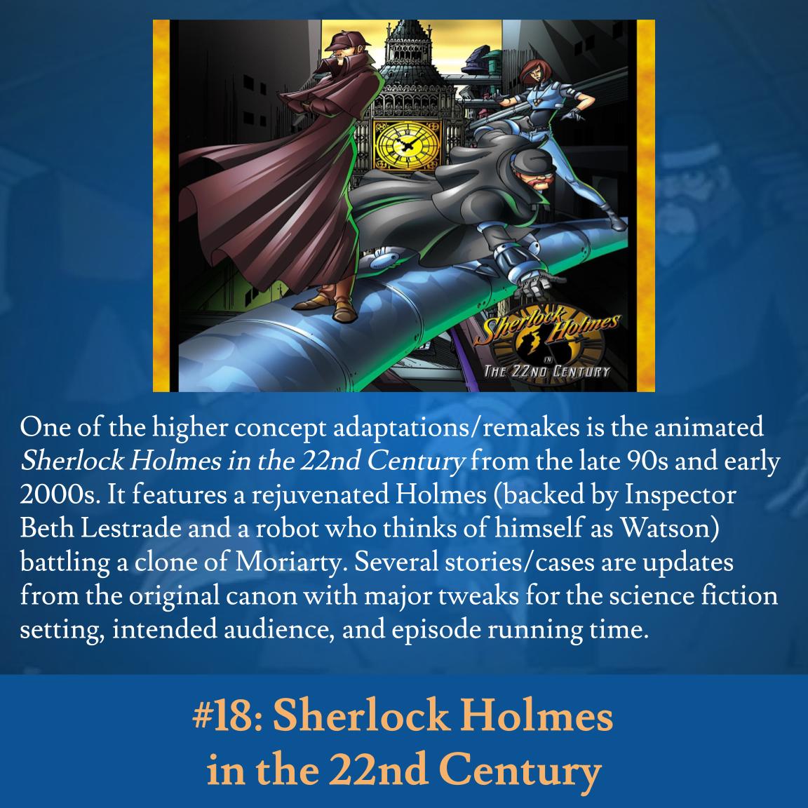 18 sherlock holmes in the 22nd century
