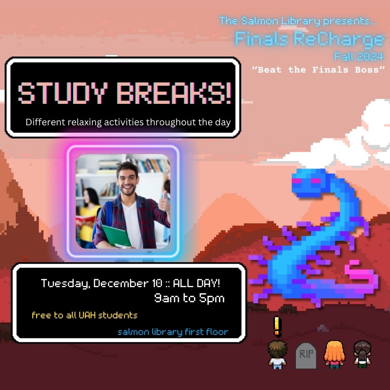 Study Breaks from 9 to 5 on Tuesday, December 10 with the schedule posted in the lobby