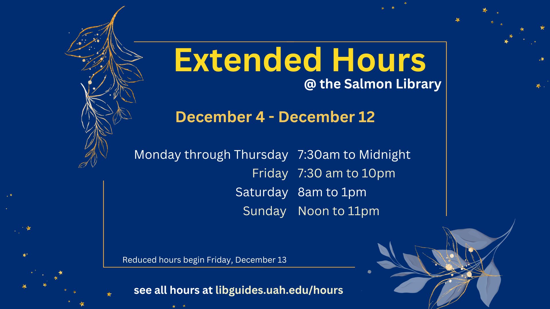 Extended Hours at the library (see text for full hours)