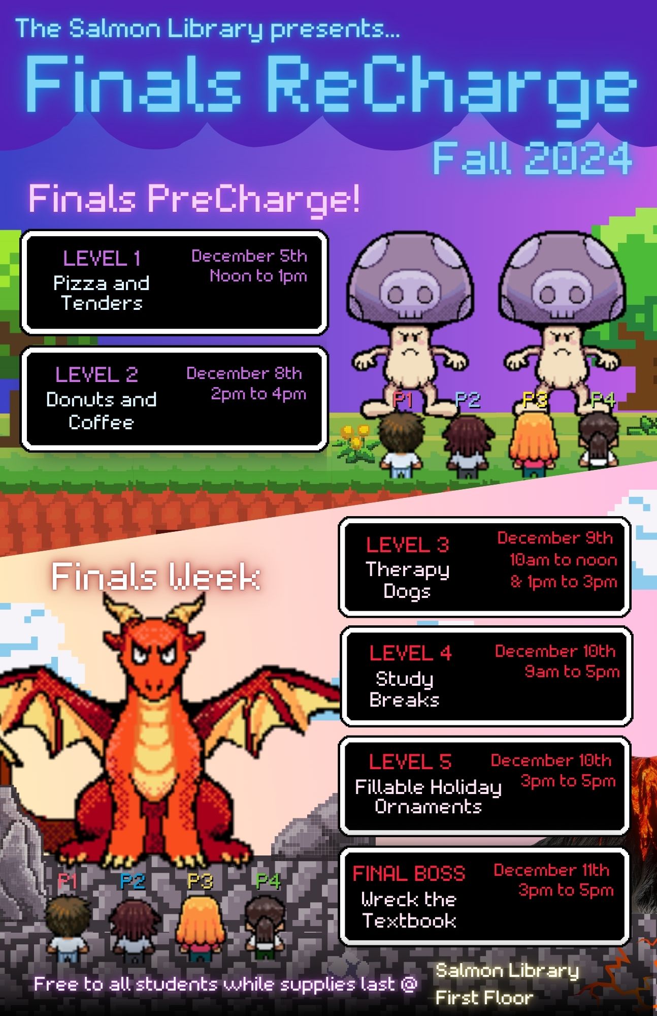 Finals Recharge Schedule: See the library events on the homepage for the full schedule