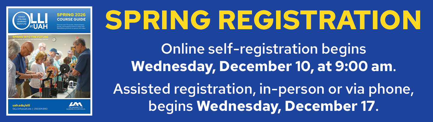 A photo of the OLLI Spring 2026 catalog and dates for spring registration. December 10 for online registration. December 17 for assisted registration.