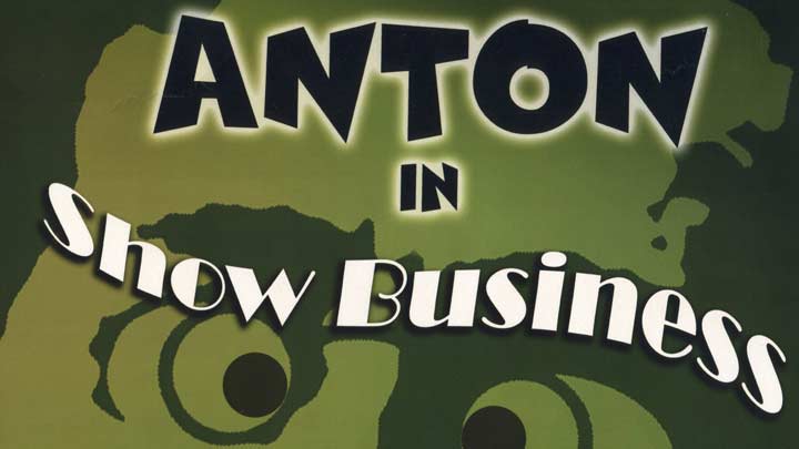 anton in show business