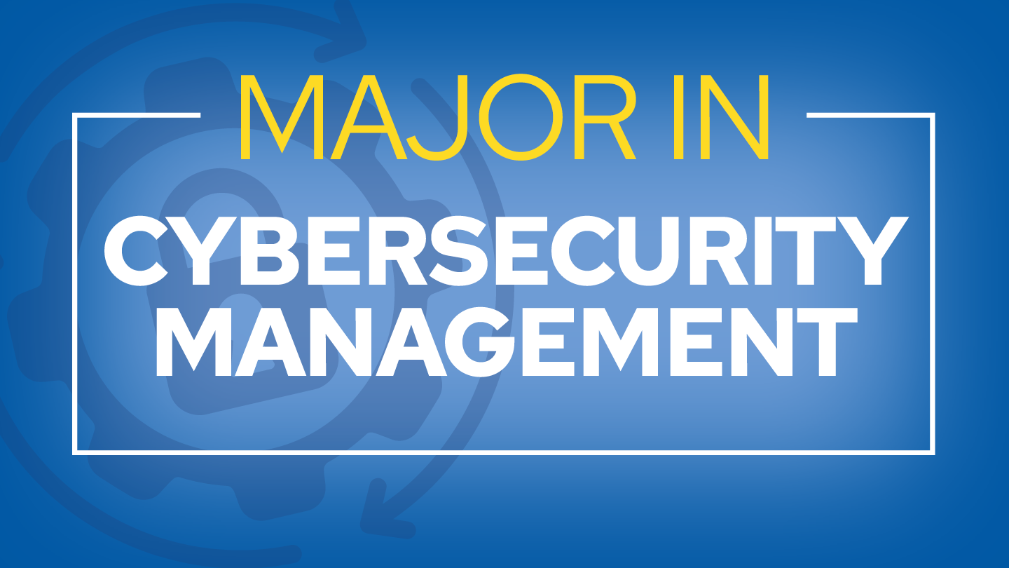 hero banner with cyber icon that says Major in Cybersecurity management