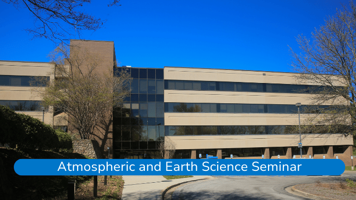 Atmospheric and Earth Science Seminar event page image.png