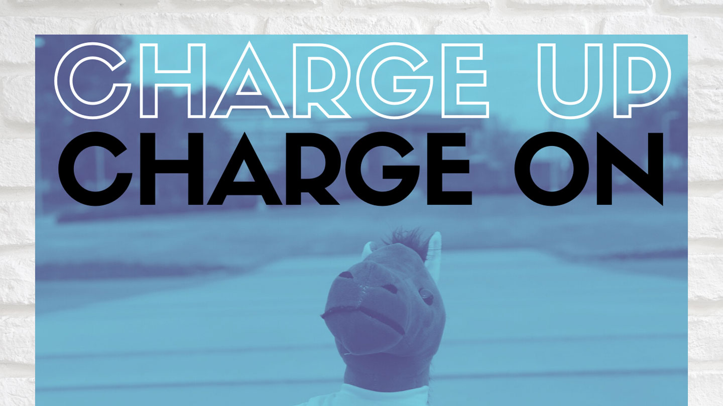 Charge Up Charge On