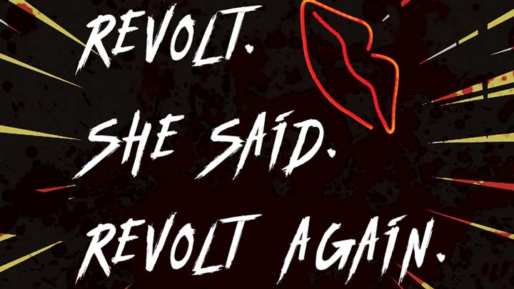 UAH Theatre presents “Revolt. She Said. Revolt Again.”