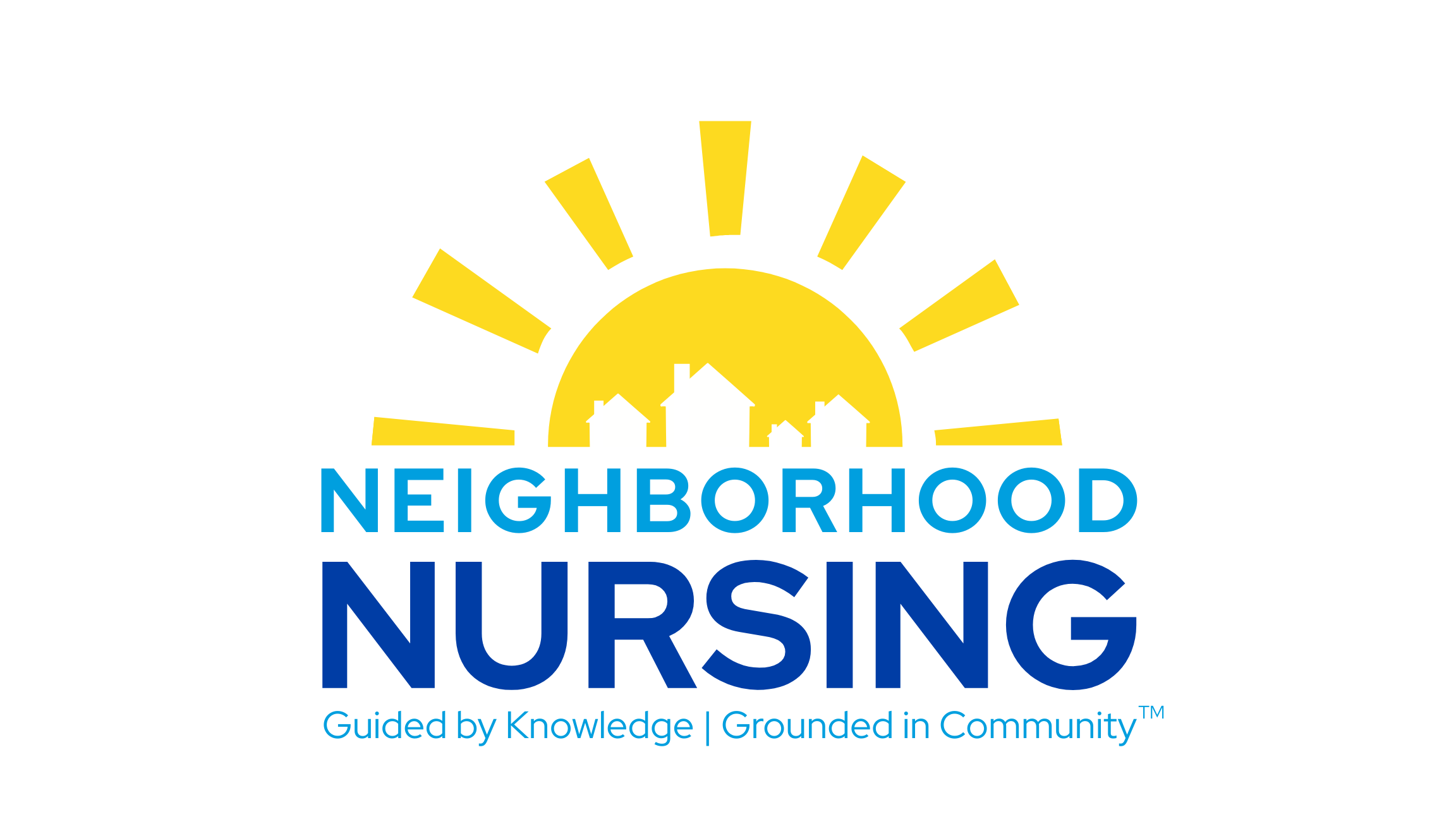 Yellow rising suns with white house along the skyline, Neighborhood Nursing in bold font, Guided by Knowledge, Grounded in Community