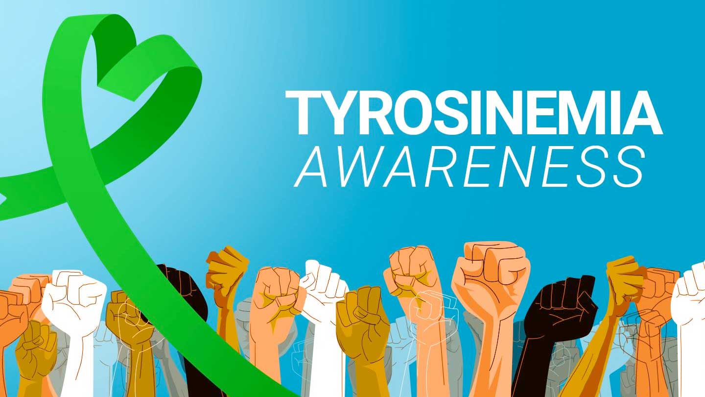 Tyrosinemia Awareness