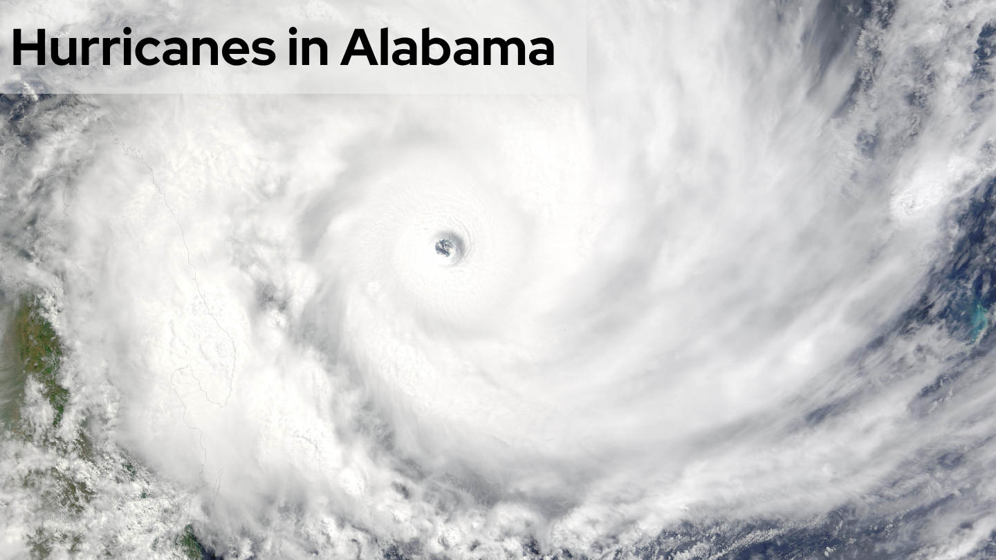 Image of the eye of a hurricane with the title “Hurricanes in Alabama” overlaid across the top.